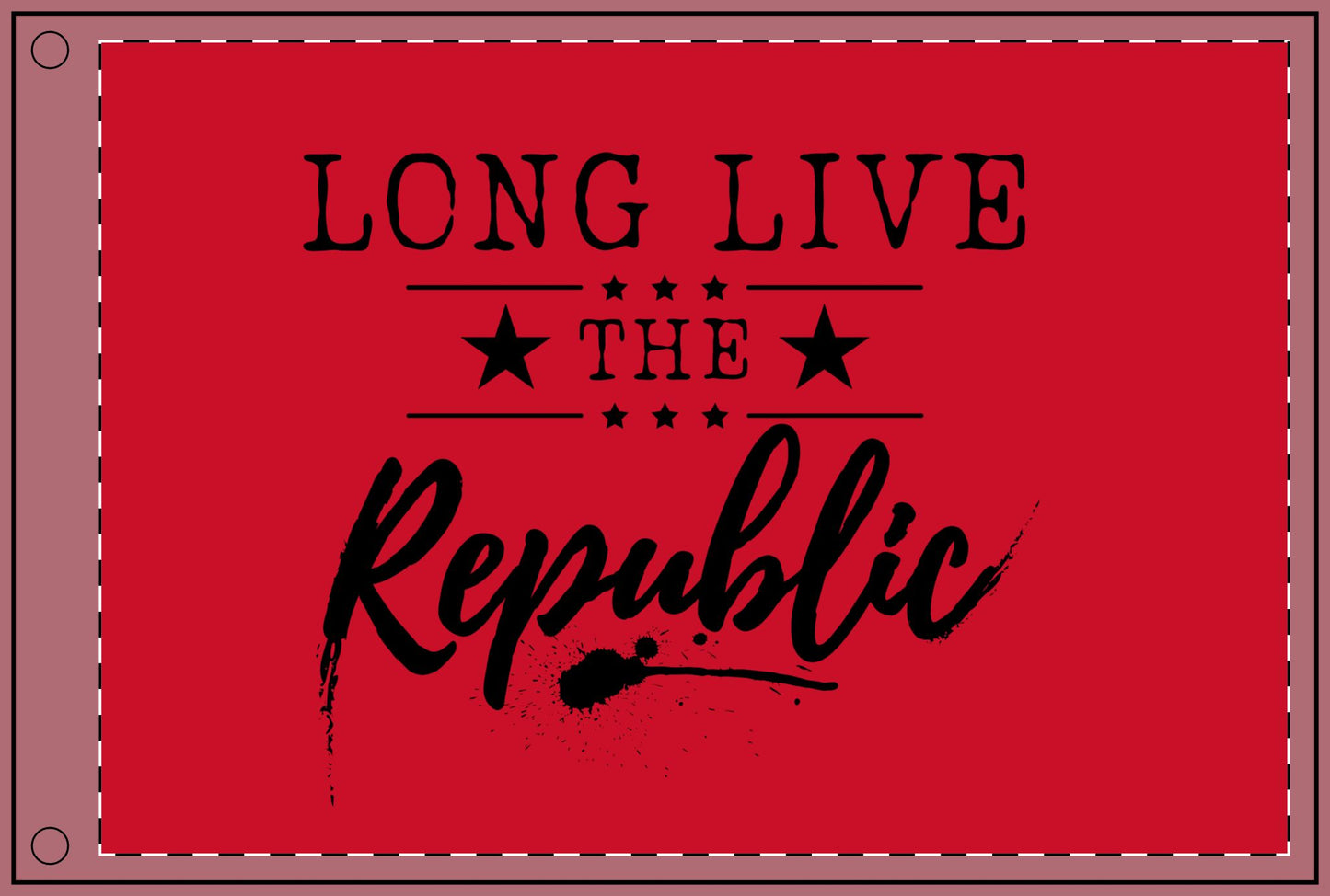 Patriotic Double Sided Flag - 'Long Live the Republic'