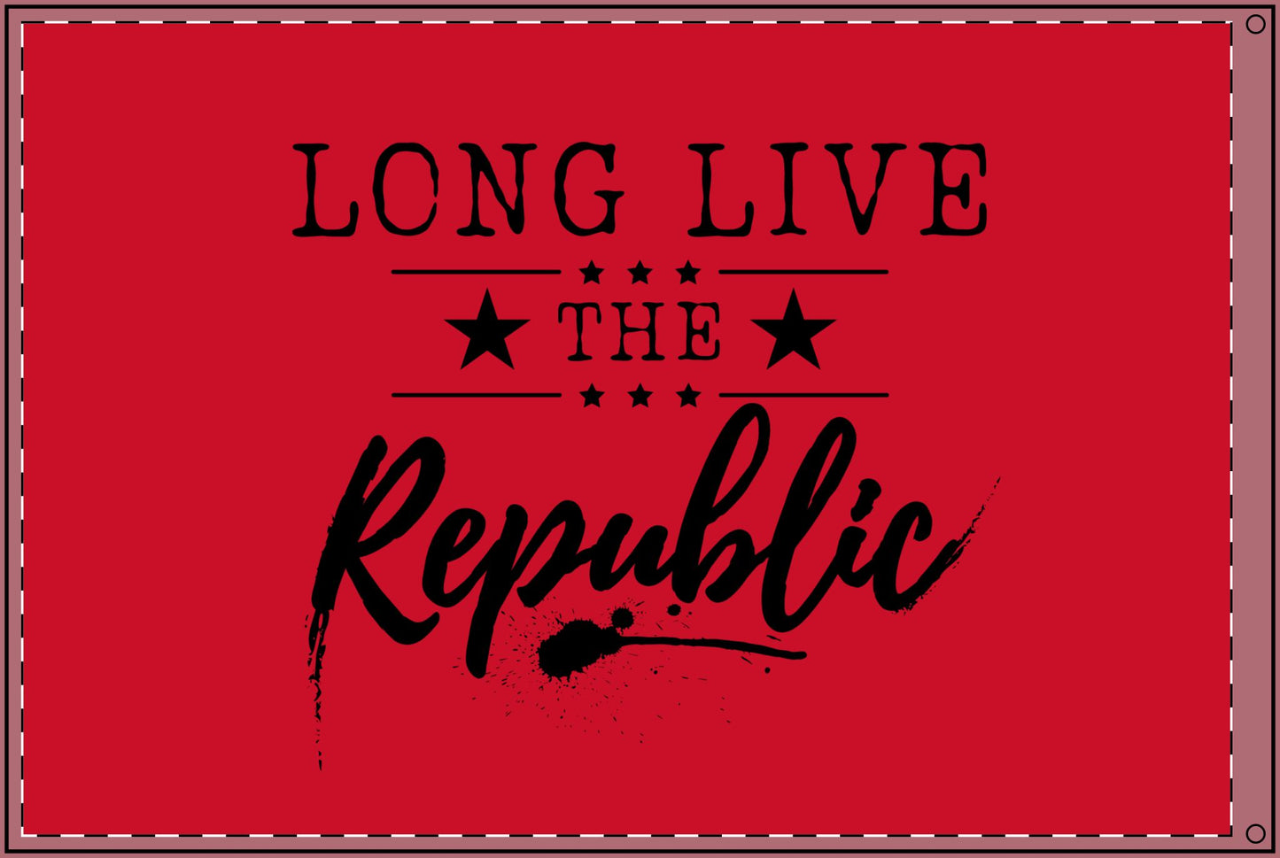 Patriotic Double Sided Flag - 'Long Live the Republic'