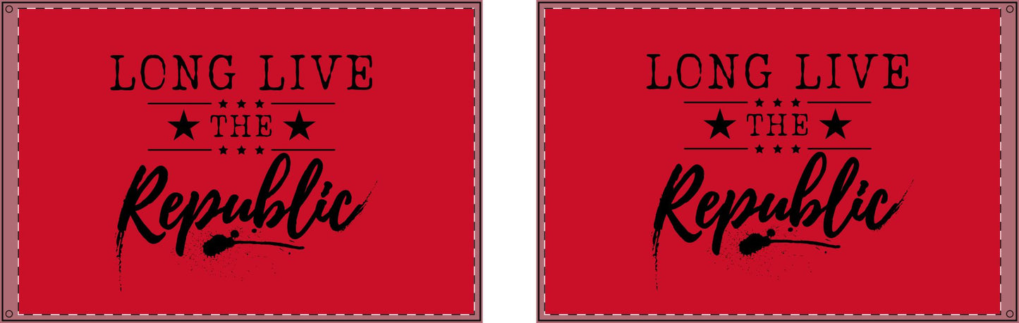 Patriotic Double Sided Flag - 'Long Live the Republic'